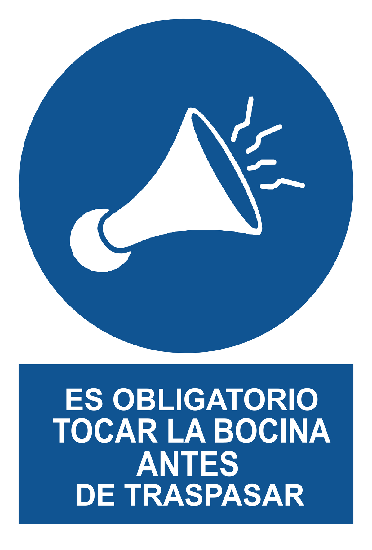 Señal de seguridad: es obligatorio tocar la bocina antes de traspasar — con texto