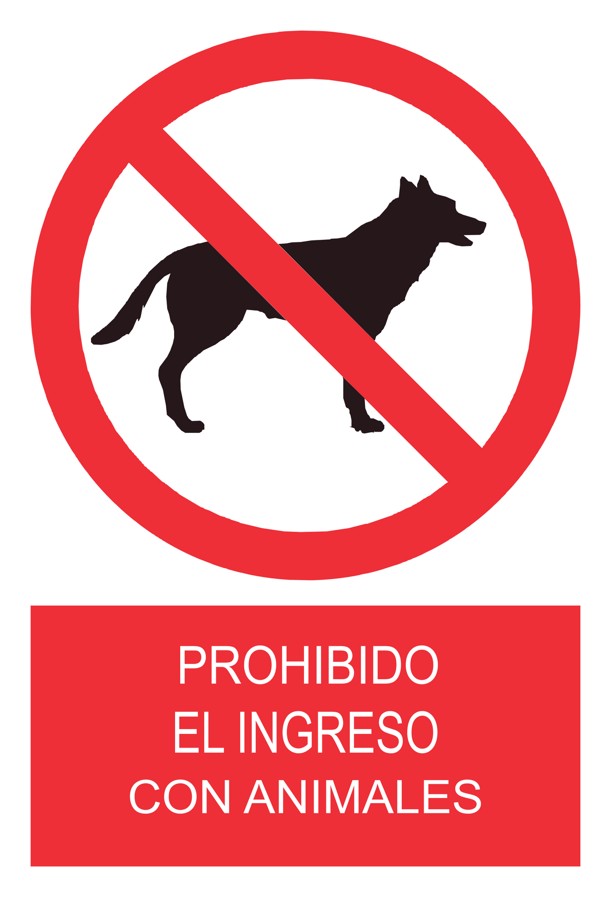 Señal de seguridad: prohibido el ingreso con animales — con texto