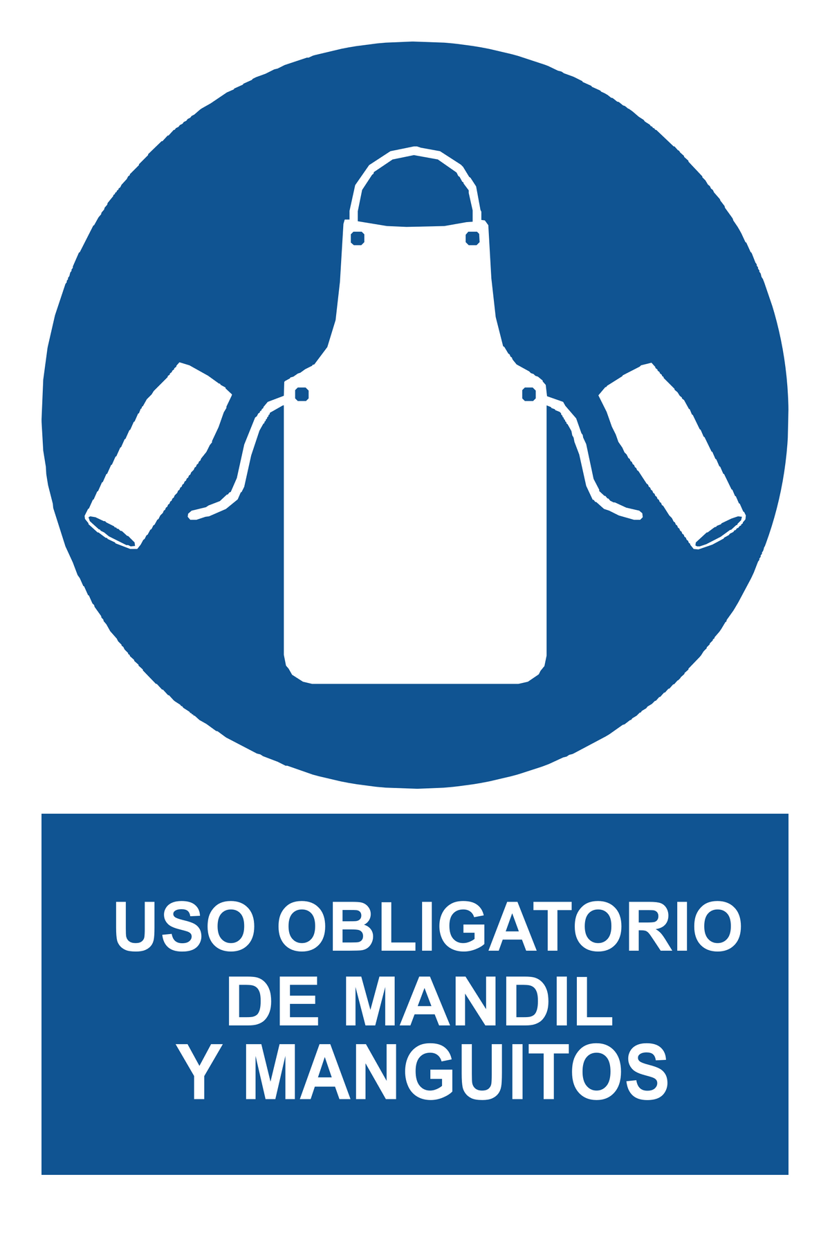 Señal de seguridad: uso obligatorio de mandil y manguitos — con texto