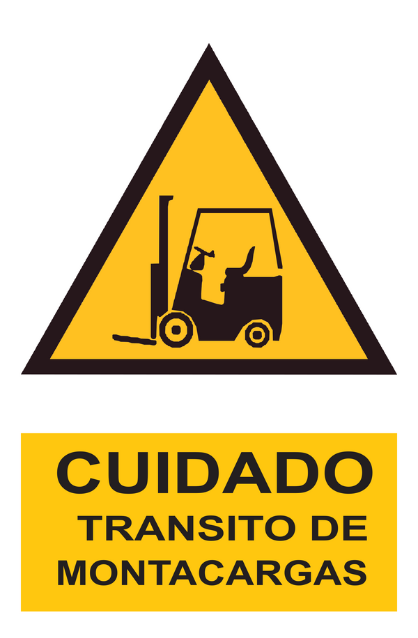 Señal de seguridad: cuidado transito de montacargas