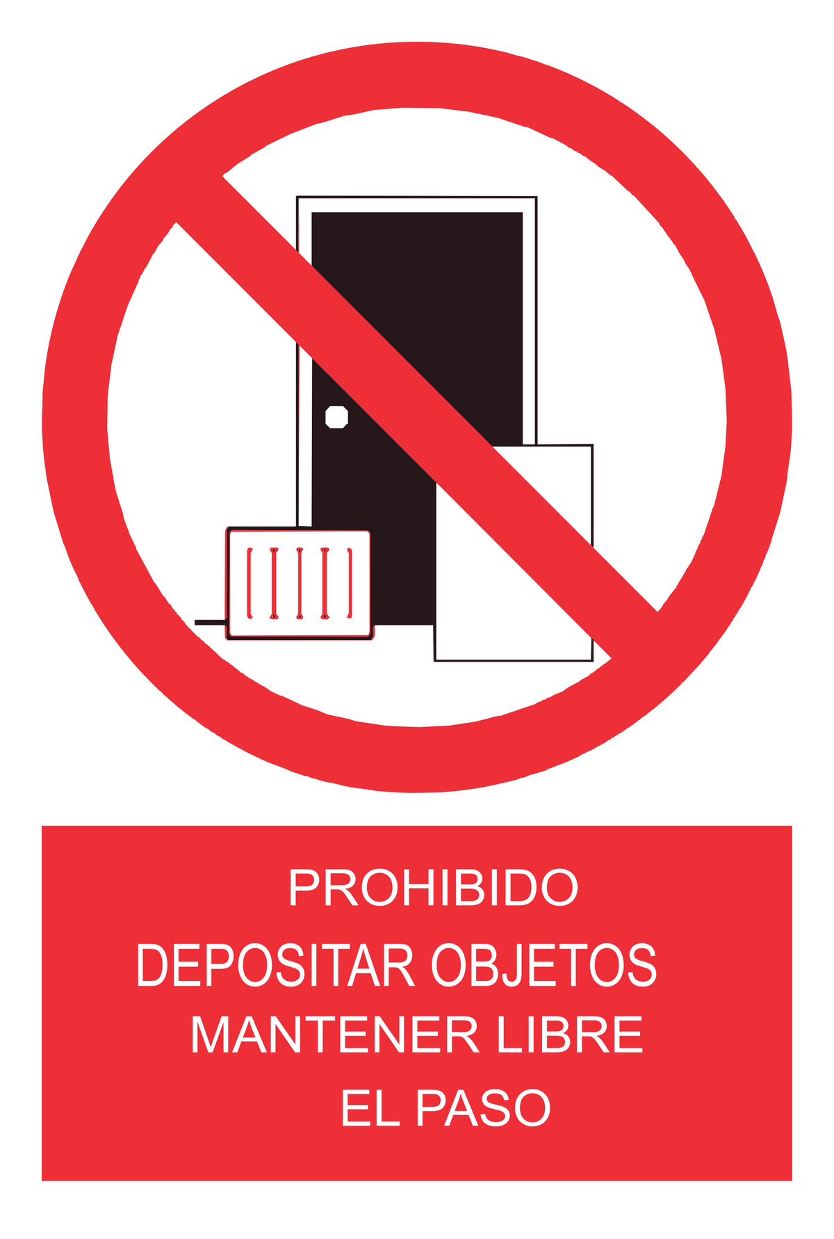 Señal de seguridad: no obstruir las rutas de acceso o evacuación — con texto