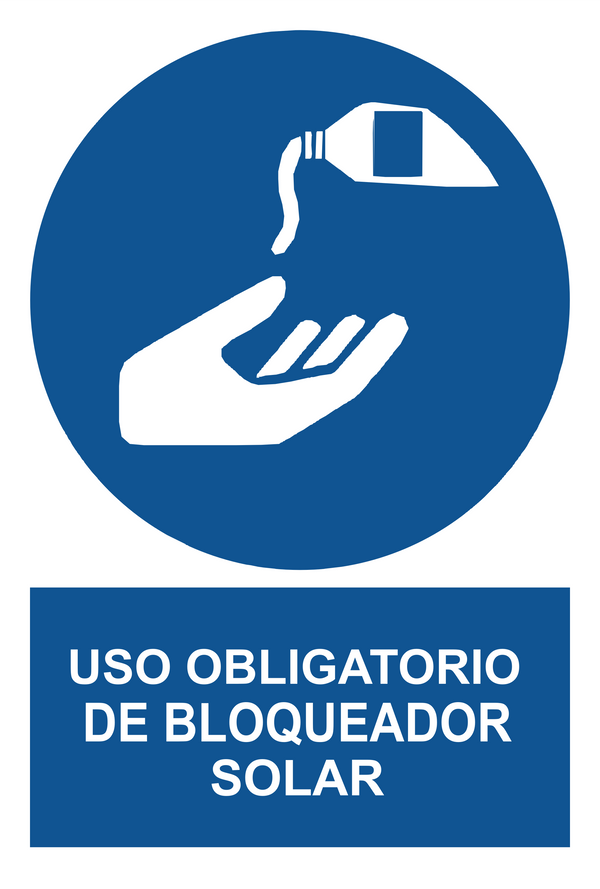 Señal de seguridad: uso obligatorio de bloqueador solar