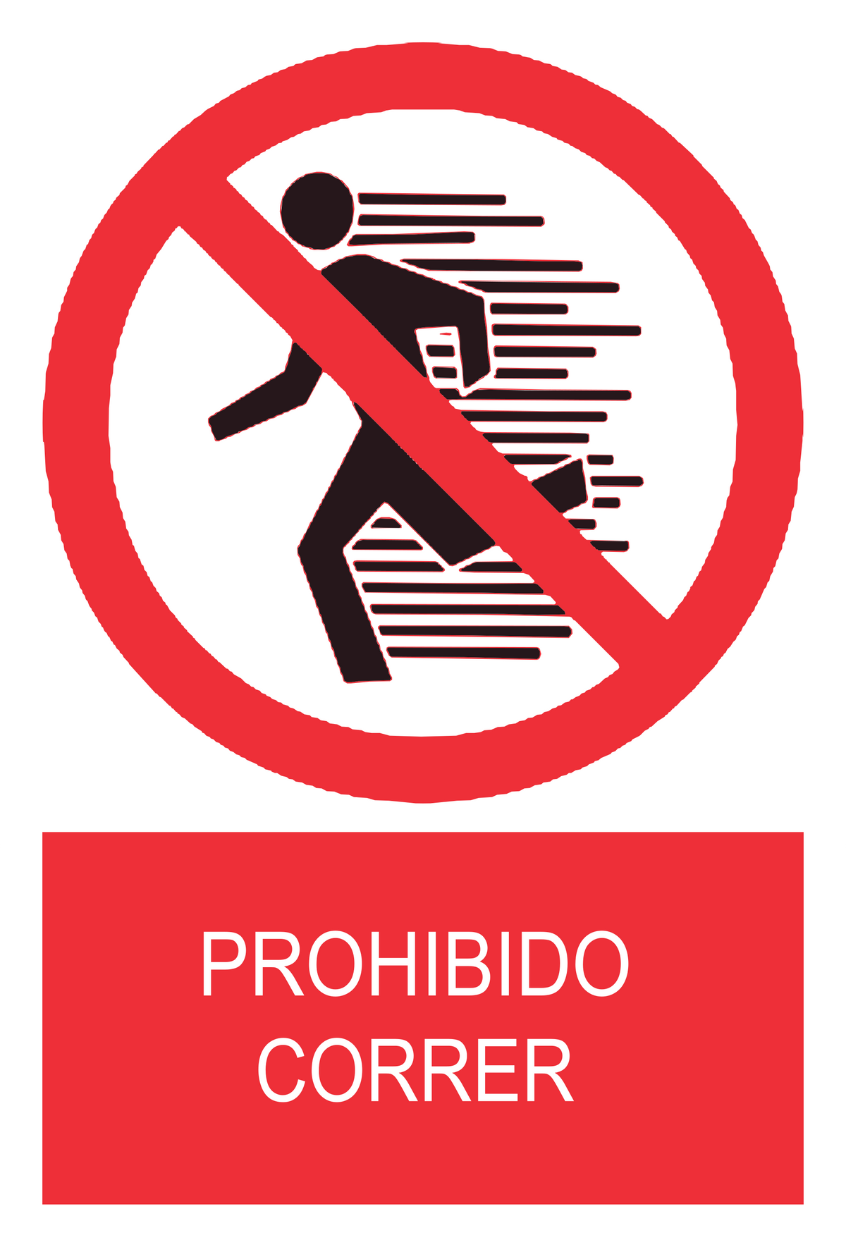 Señal de seguridad: prohibido correr — con texto