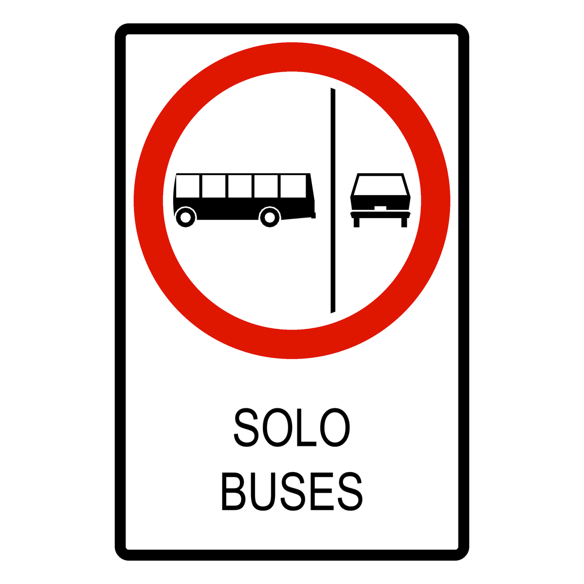 Señal de tránsito Vía segregada para buses — R-55B